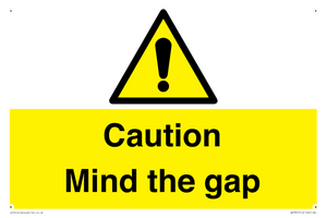 Caution Mind the gap